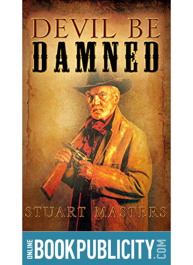 Classic Frontier Western Adventure. Book Marketing is provided by OBP