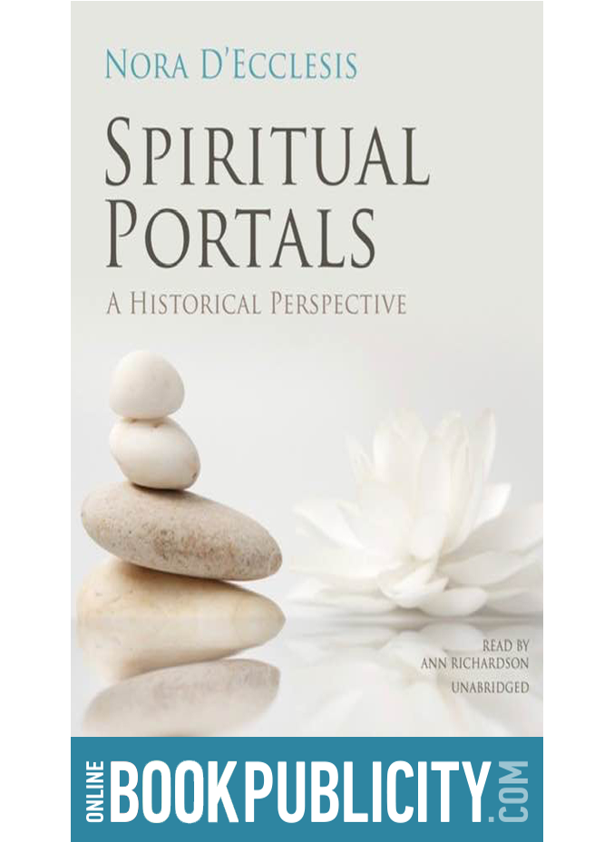 Spiritual Portals A Historical Perspective is now available and Promoted by 
Online Book Publicity